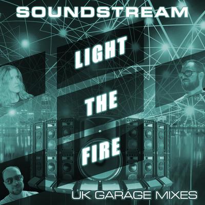 Light The Fire (UK Garage Mixes)'s cover