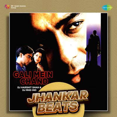 Gali Mein Chand - Jhankar Beats's cover