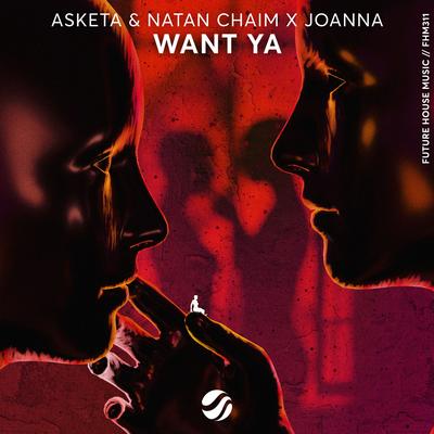 Want Ya By Asketa & Natan Chaim, Joanna's cover