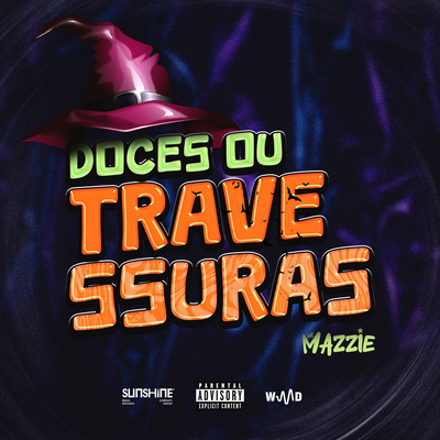 Doces ou Travessuras By MC Mazzie, DJ M7 Detona's cover