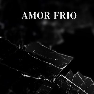 Amor Frio's cover