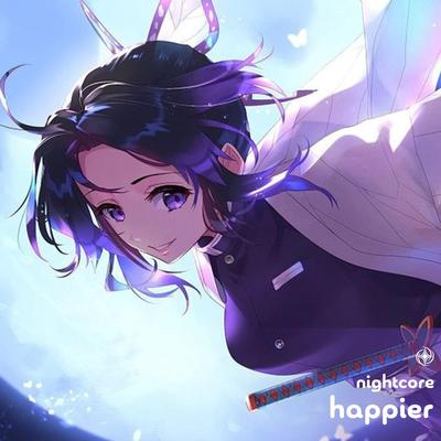 Happier - Nightcore By neko, Tazzy's cover