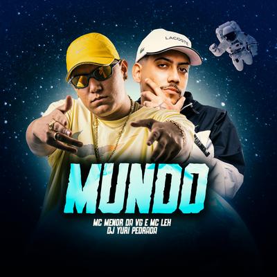 Mundo By Dj Luizinho MPC, Mc Leh, MC Lugu, Mc Menor da VG, Dj Yuri Pedrada's cover