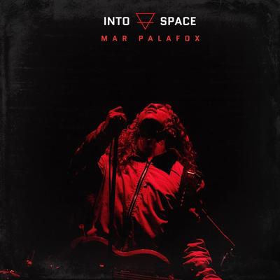 INTO SPACE By Mar Palafox's cover