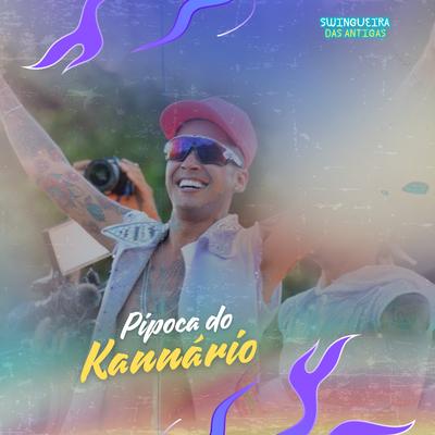 Pipoca do Kannário (Ao vivo)'s cover