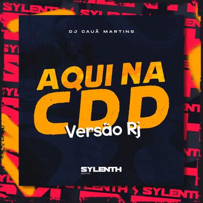 Aqui na CDD [Versão RJ]'s cover