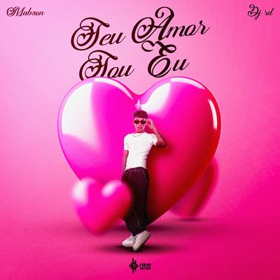 Seu Amor Sou Eu By DJ RD, Mabson Rocha, nine funk's cover