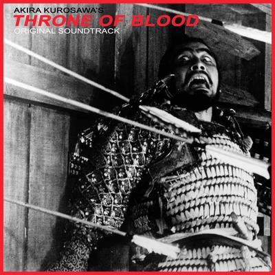 Akira Kurosawa's Throne of Blood - Complete Original Soundtrack's cover