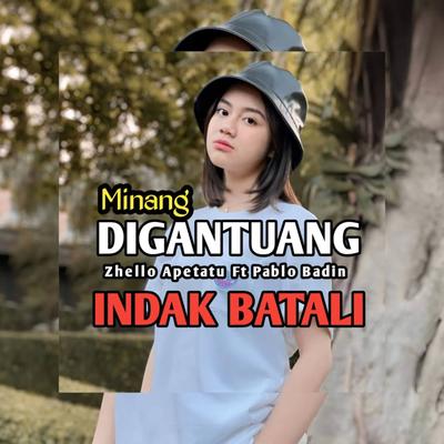 MINANG DIGANTUANG INDAK BATALI (Remix)'s cover