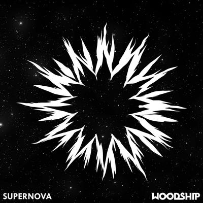 Supernova By Woodship's cover
