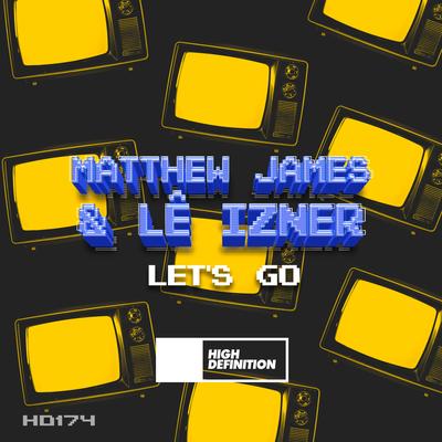 Let's Go By Matthew James, LÊ IZNER's cover