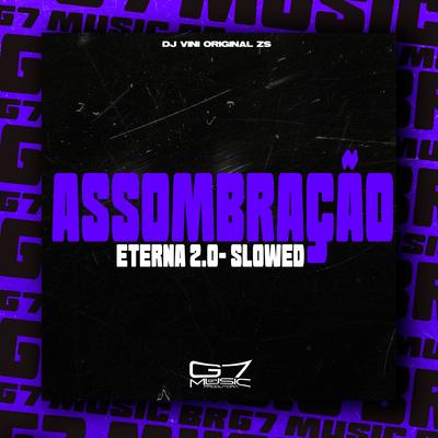 Assombração Eterna 2.0 - Slowed's cover