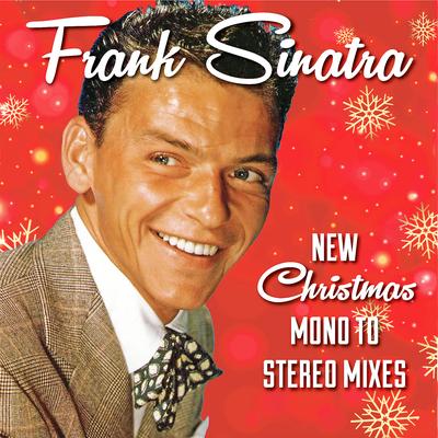 White Christmas (New Mono To Stereo Mix) By Frank Sinatra's cover