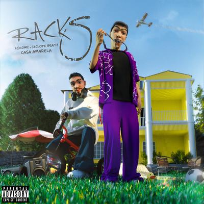 Racks By LinoMC, Cyclope Beatz, Casa Amarela's cover