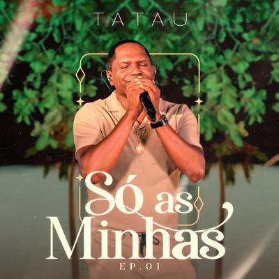 Meu Amor É Maior By Tatau's cover