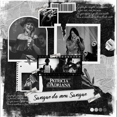 Sangue Do Meu Sangue By Patrícia & Adriana's cover