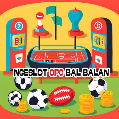 NGESLOT OPO BAL BALAN's cover