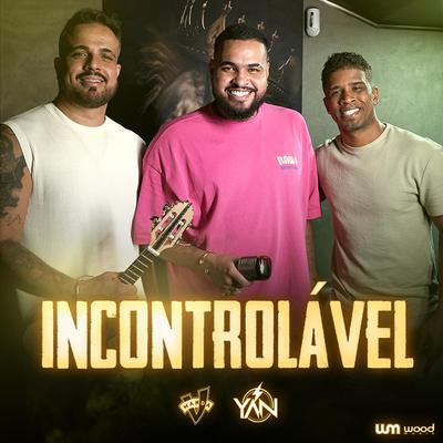 Incontrolável's cover