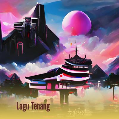 Lagu Tenang's cover