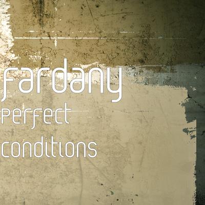 Perfect Conditions By fardany's cover