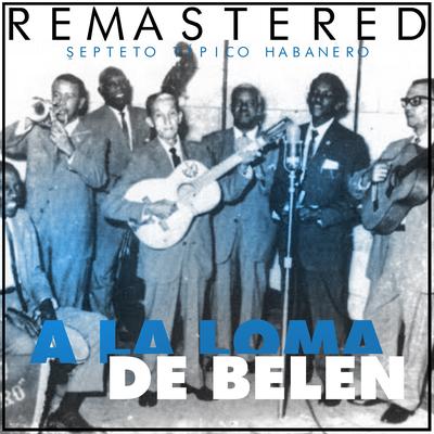 A la loma de Belén (Remastered)'s cover