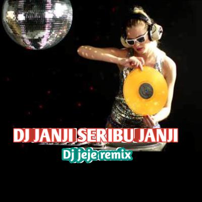 DJ JANJI SERIBU JANJI's cover