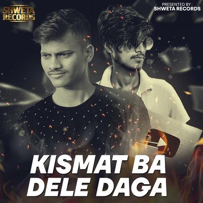 Kismat Ba Dele Daga's cover