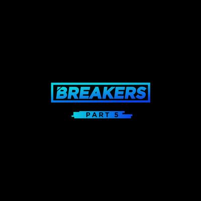 BREAKERS, Pt. 5's cover