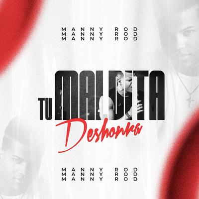 Tu Maldita Deshonra's cover