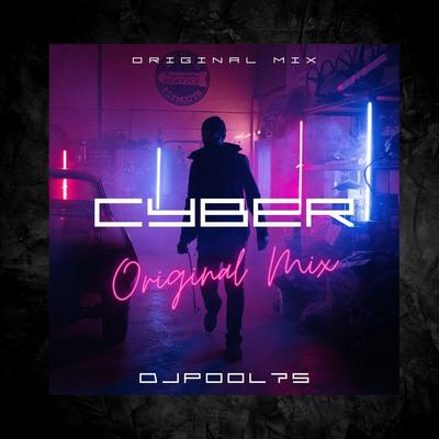 Cyber (Original Mix)'s cover