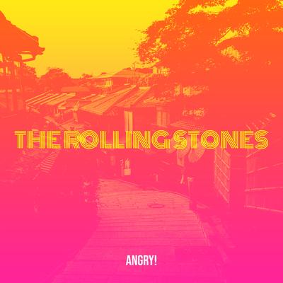 The Rolling Stones By Angry's cover
