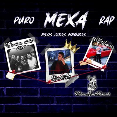 Puro Mexa Rap ''Esos Ojos Negros's cover