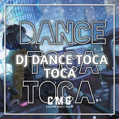 DJ DANCE TOCA TOCA's cover