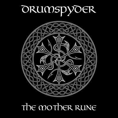 The Mother Rune By Drumspyder's cover