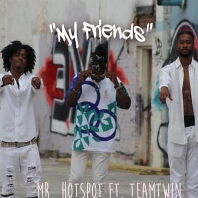 My Friends By Mr_hotspot, TeamTwin's cover