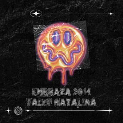 Valeu Natalina - embraza 2014's cover