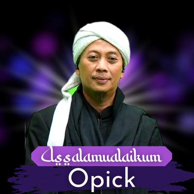 Assalamualaikum By Opick's cover