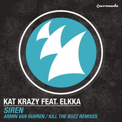 Siren (Armin van Buuren Remix) By Kat Krazy	, Elkka, Armin van Buuren's cover