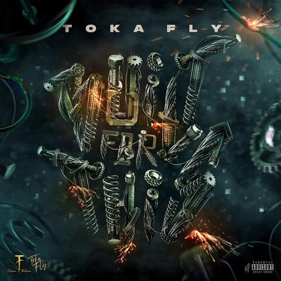 Built For This Dirty By Toka Fly's cover