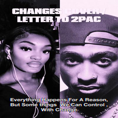 CHANGES COVER /Letter To 2pac's cover