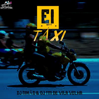 EI MOTO TAXI VS VILA VELHA E CARIACICA's cover