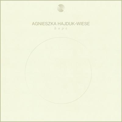 Hope By Agnieszka Hajduk-Wiese's cover