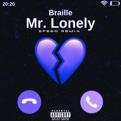 Mr. Lonely (Speed up Remix)'s cover