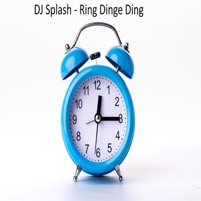 Ring Dinge Ding By DJ Splash's cover