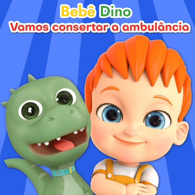 Bebê Dino Português - Músicas Infantis e Desenhos's cover