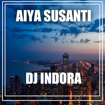 DJ AIYA SUSANTI -INST's cover