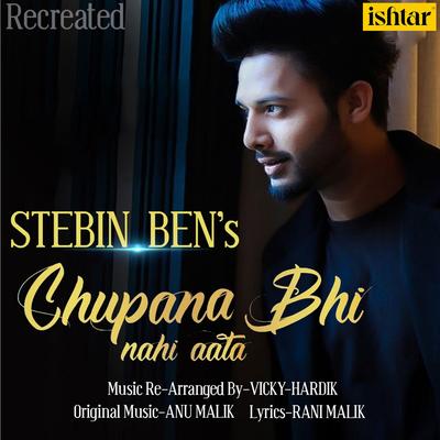 Chupana Bhi Nahi Aata (Recreated Version)'s cover