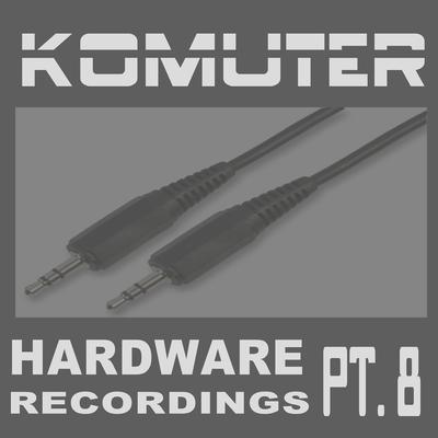 Hardware Recordings Pt. 8's cover