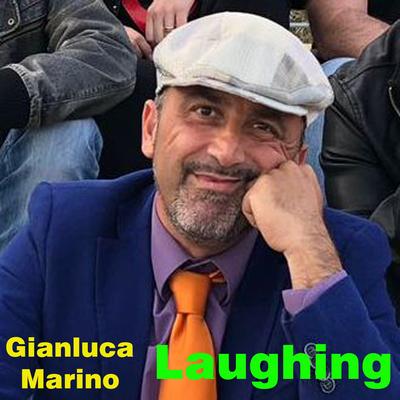 Laughing By Gianluca Marino, Kalanera's cover