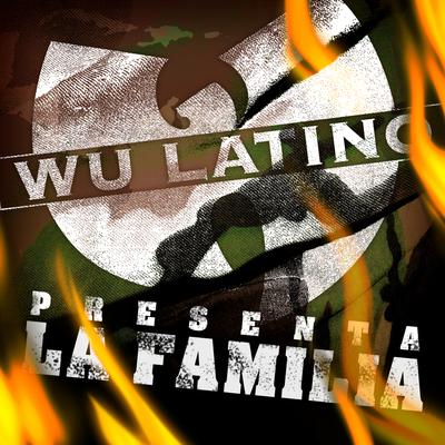 Wu Latino Presenta - La Familia's cover